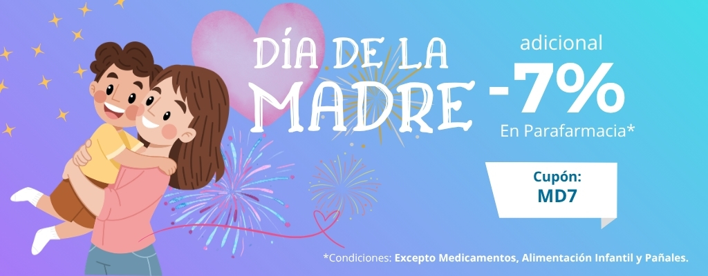 7% Dto Parafarmacia* Día Madre. Cupón: MD7